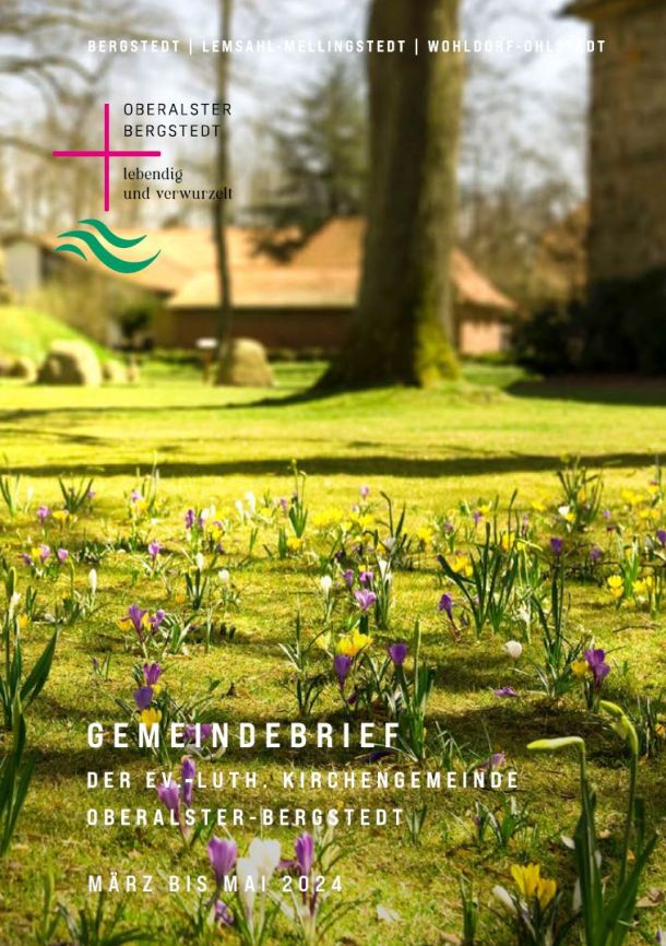 Cover des Gemeindebriefs 10 (März - Mai 2024) der Kirchengemeinde Oberalster-Bergstedt